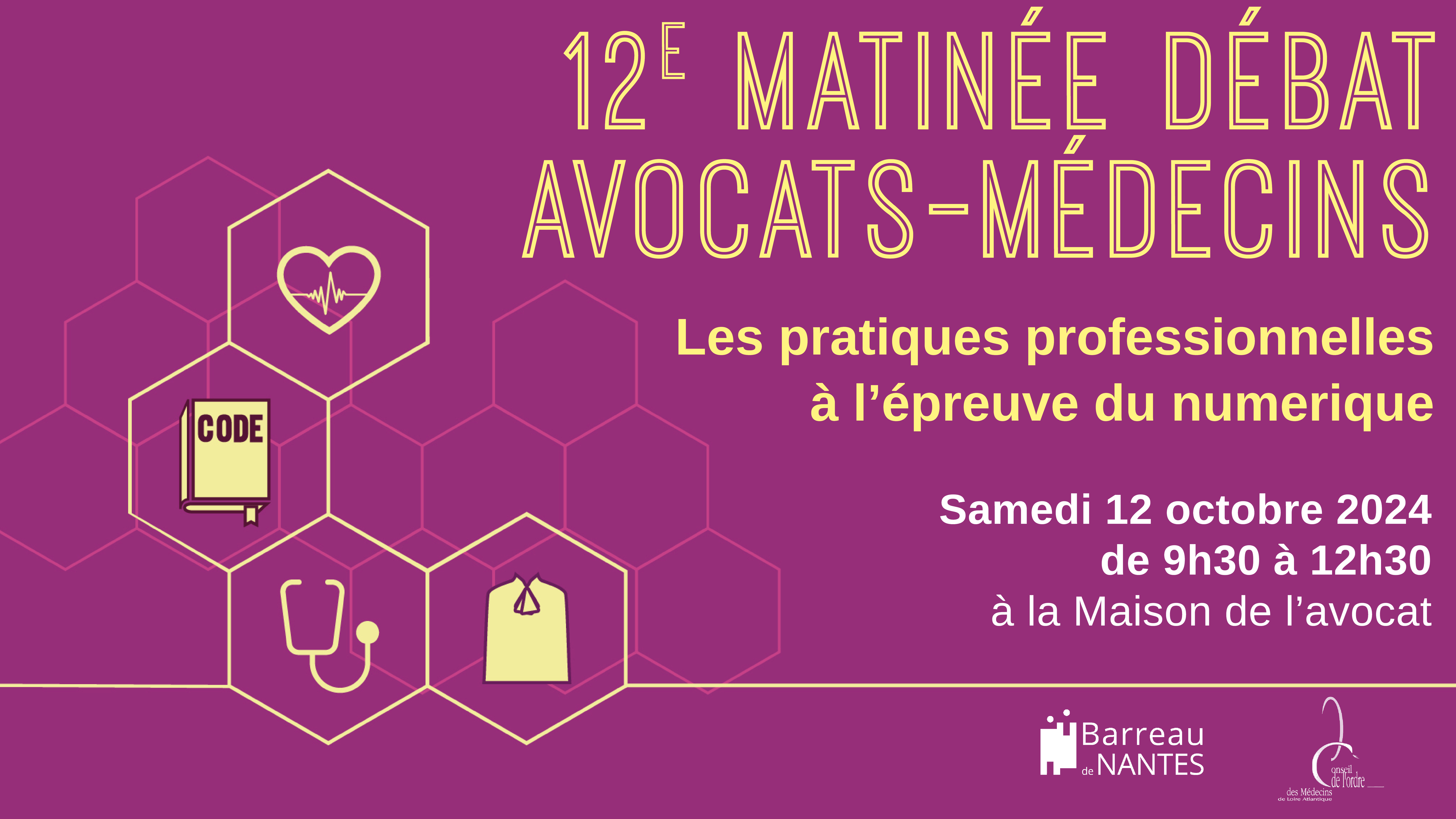 Visuel de la matinée débat organisée par la commission Avocats/Médecins du barreau de Nantes et le Conseil Départemental de l’Ordre des Médecins de Loire-Atlantique.